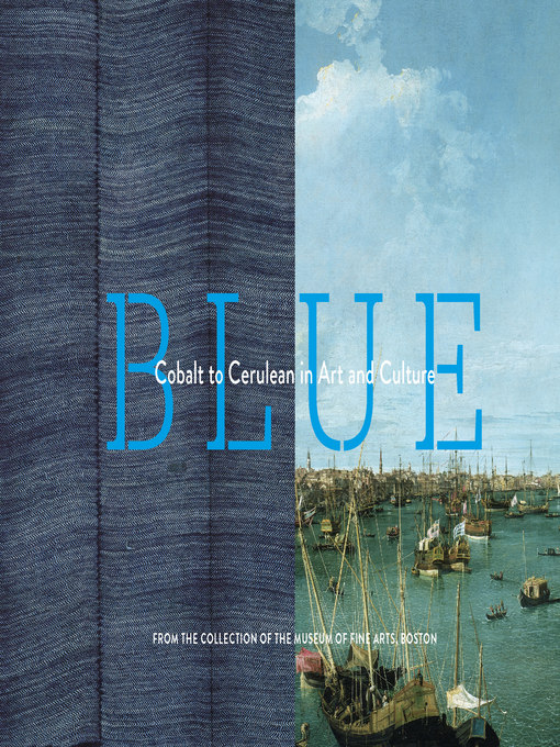 Title details for Blue by Museum of Fine Arts, Boston - Wait list